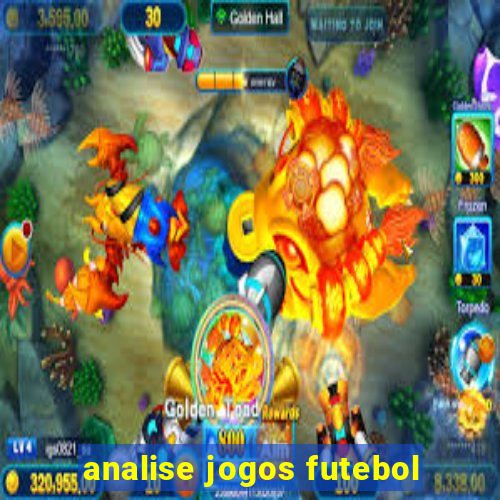 analise jogos futebol